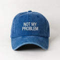 Not My Problem Mavi Şapka