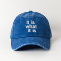 It Is What It Is Mavi Şapka